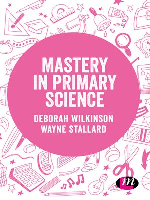 cover image of Mastery in primary science